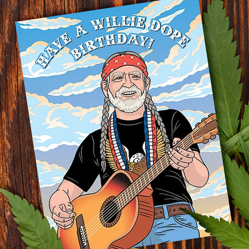 Have A Willie Dope Birthday Card