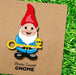 Home Sweet Gnome Greeting Card