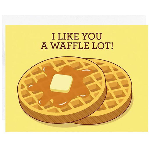 I Like You a Waffle Lot Greeting Card
