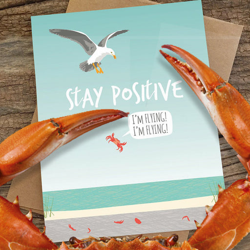 Stay Positive Encouragement Card