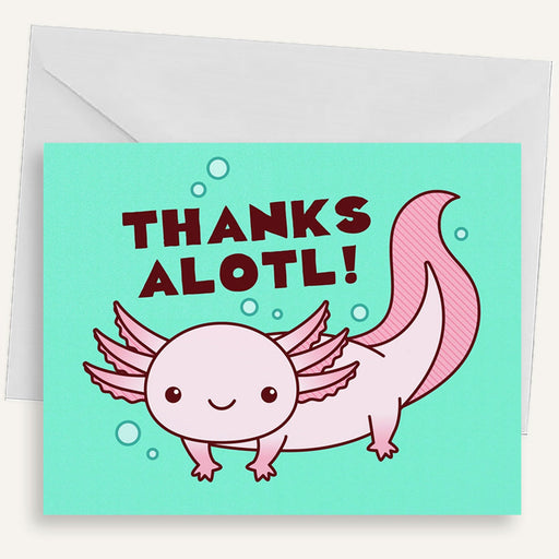 Thanks Alotl Axolotl Pun Thank You Card