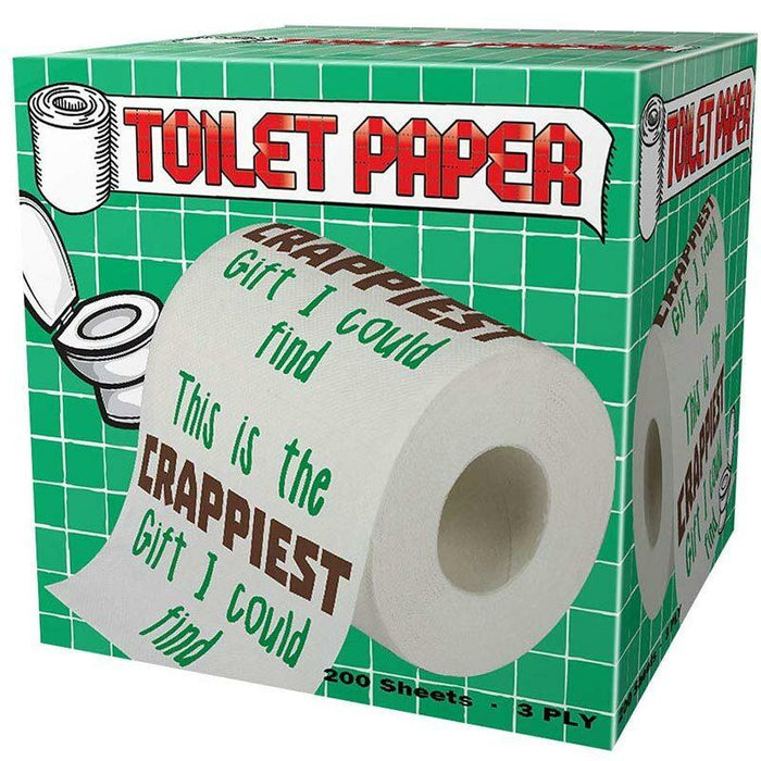 This Is The Crappiest Gift I Could Find Toilet Paper