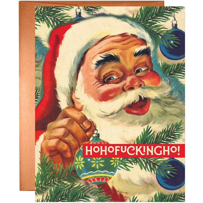 Ho Ho F*cking Ho! Santa Christmas Card