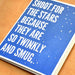 Shoot For The Stars Because They Are So Twinkly + Smug Greeting Card