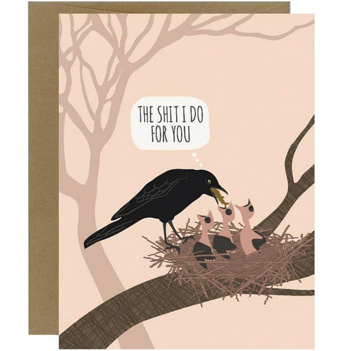 The Sh*t I Do For You Thank You Card