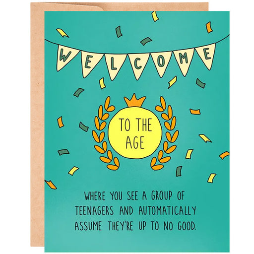 Trouble Making Teenagers Old Age Birthday Card