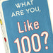 What Are You, Like 100? Birthday Gum
