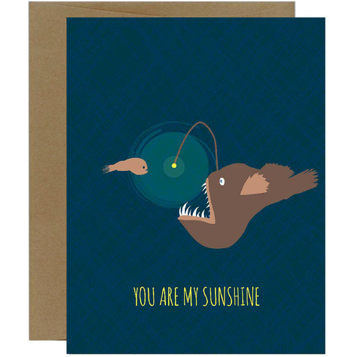 You Are My Sunshine Angler Fish Greeting Card