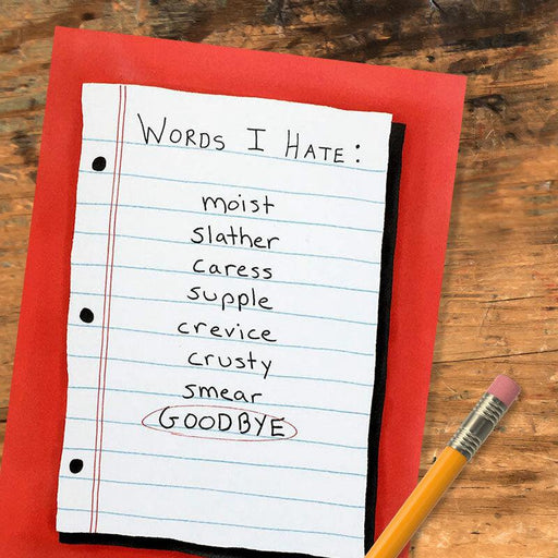 Words I Hate: Goodbye Greeting Card